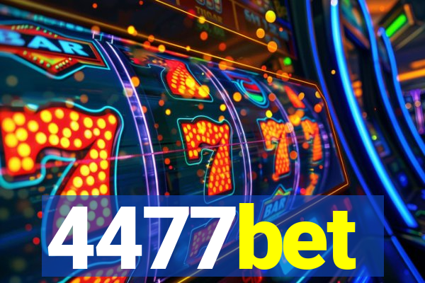 4477bet