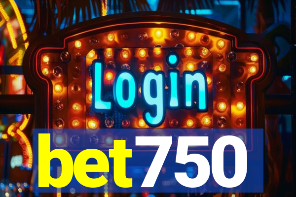 bet750