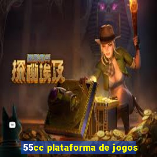 55cc plataforma de jogos