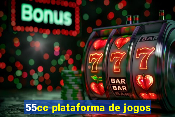 55cc plataforma de jogos