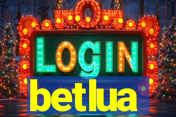 betlua