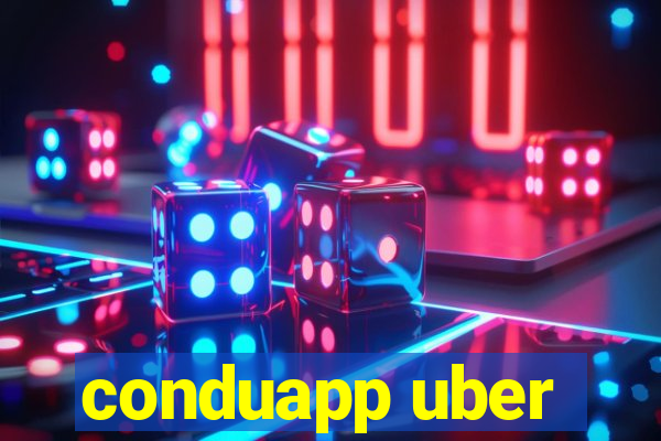 conduapp uber