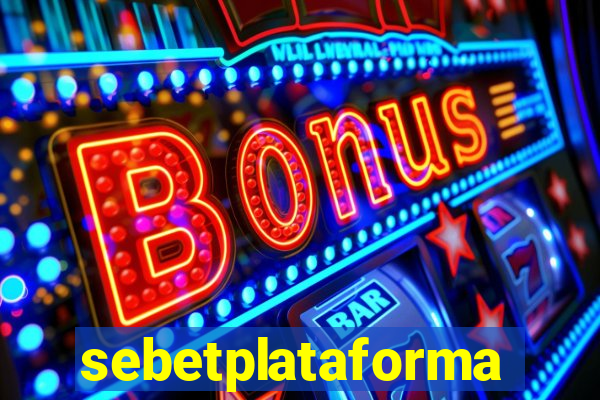 sebetplataforma