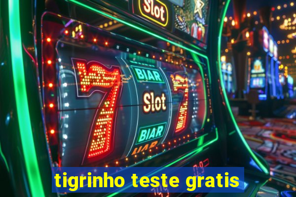tigrinho teste gratis