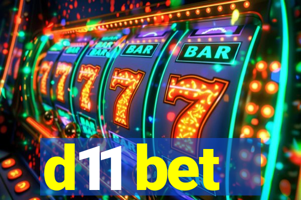 d11 bet