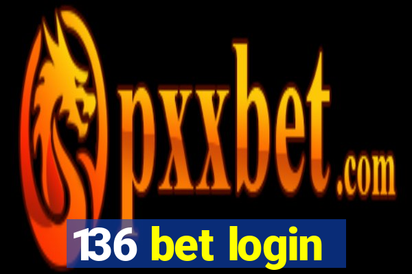 136 bet login