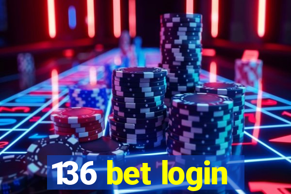 136 bet login