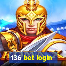 136 bet login