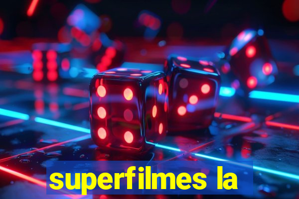 superfilmes la