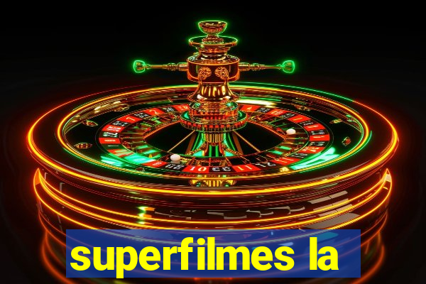 superfilmes la