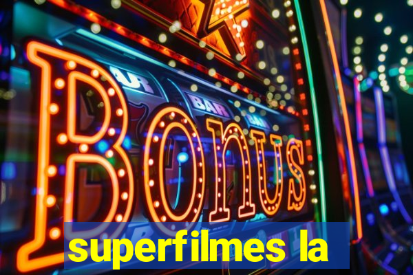 superfilmes la