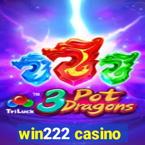 win222 casino