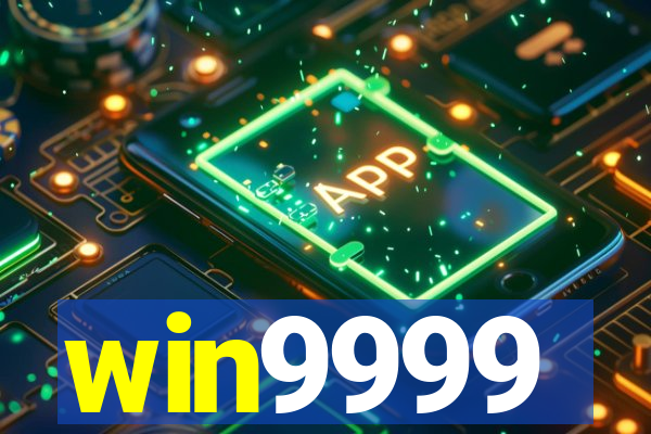 win9999