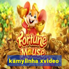 kamylinha xvideo