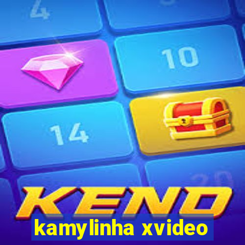 kamylinha xvideo