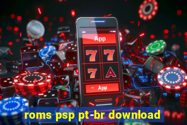 roms psp pt-br download