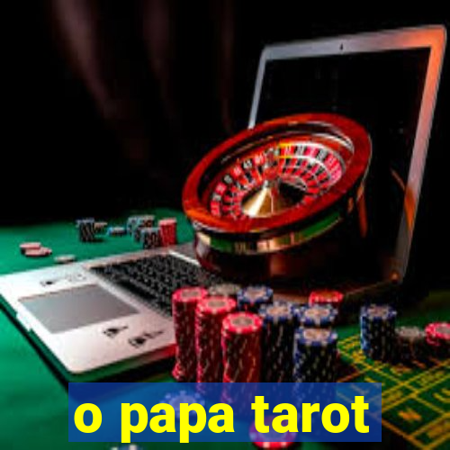 o papa tarot