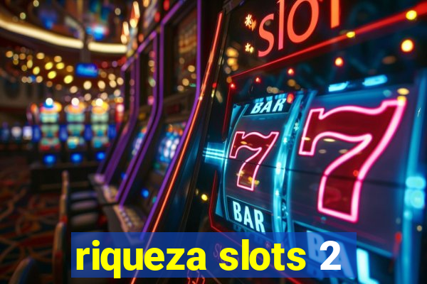 riqueza slots 2