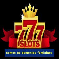 nomes de demonios femininos