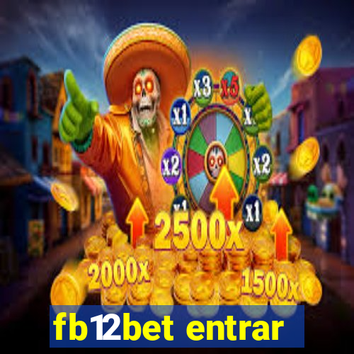 fb12bet entrar