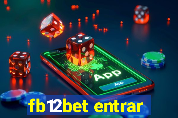 fb12bet entrar