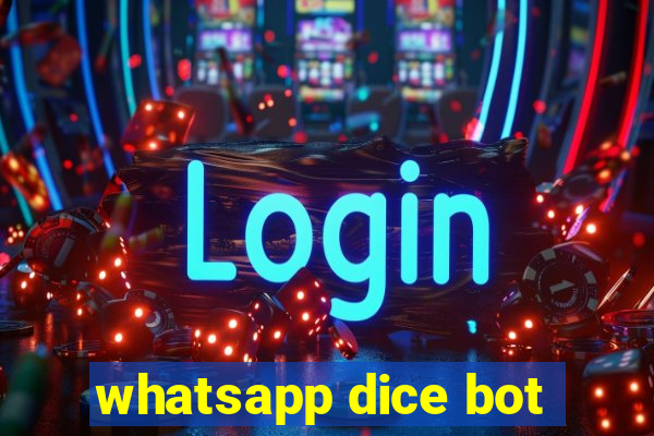 whatsapp dice bot