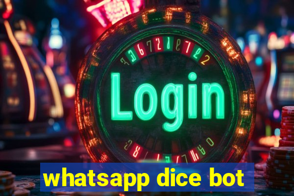 whatsapp dice bot