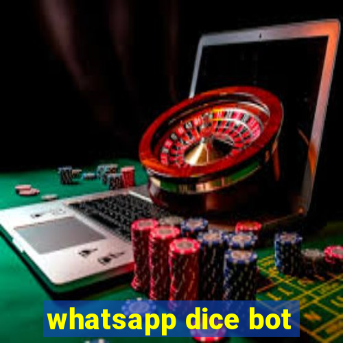 whatsapp dice bot