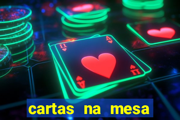 cartas na mesa download dublado