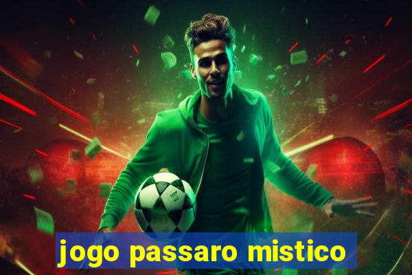 jogo passaro mistico
