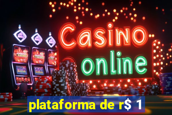 plataforma de r$ 1