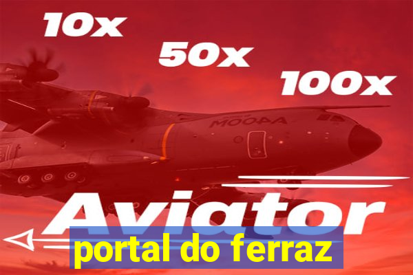 portal do ferraz