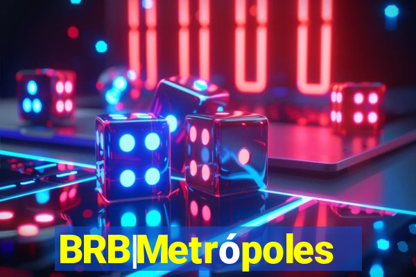 BRB|Metrópoles