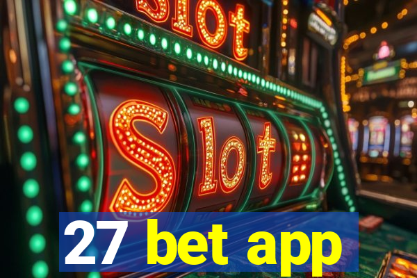 27 bet app