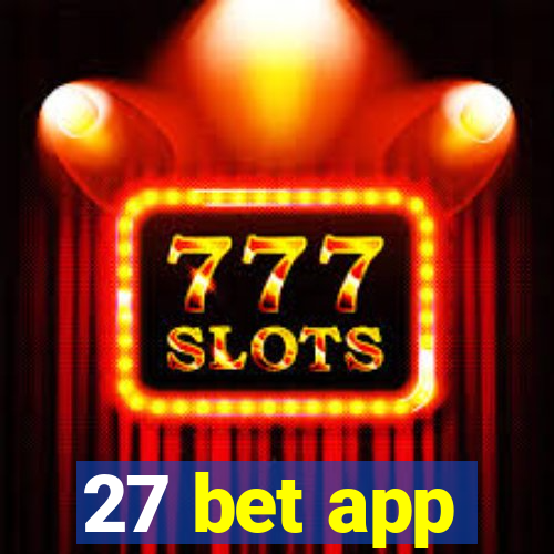 27 bet app