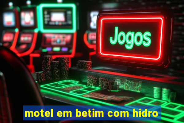 motel em betim com hidro