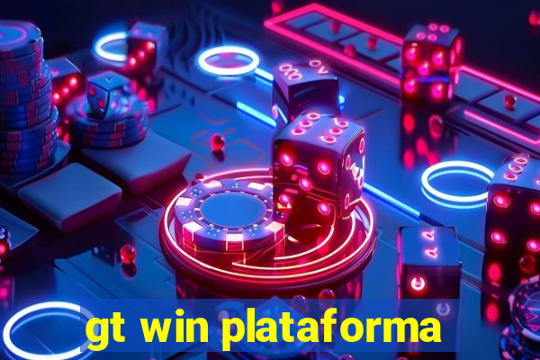 gt win plataforma