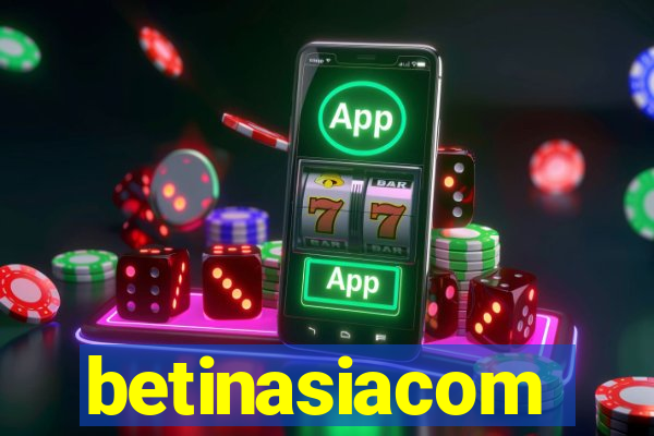 betinasiacom
