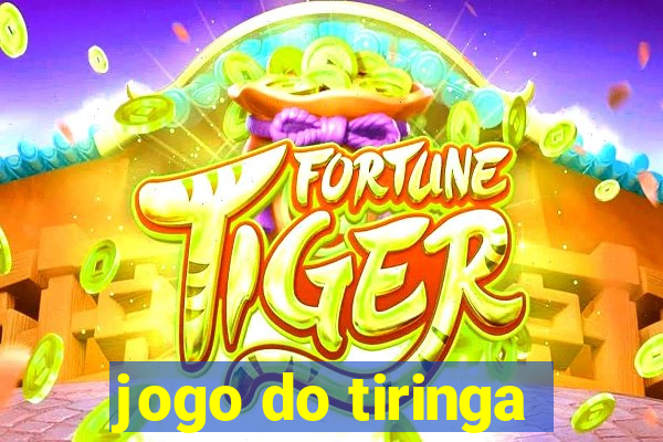 jogo do tiringa