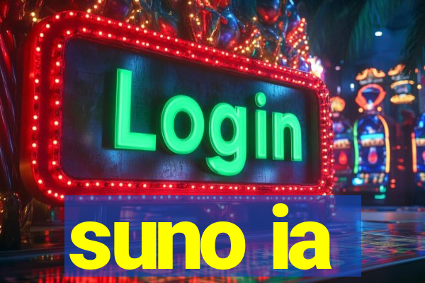 suno ia