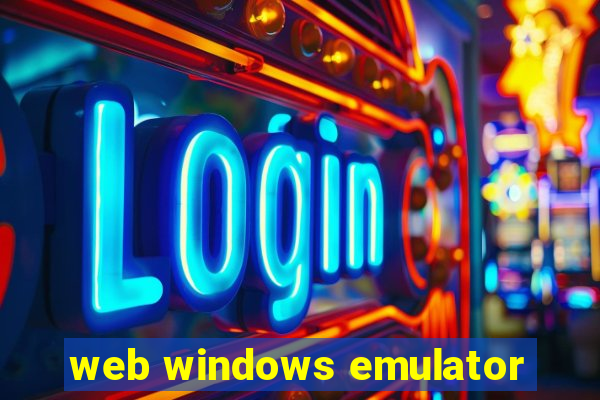 web windows emulator