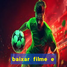 baixar filme e series mp4