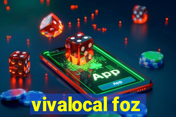vivalocal foz