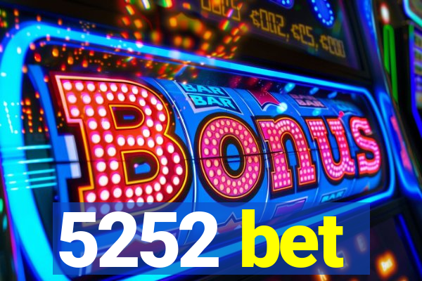 5252 bet