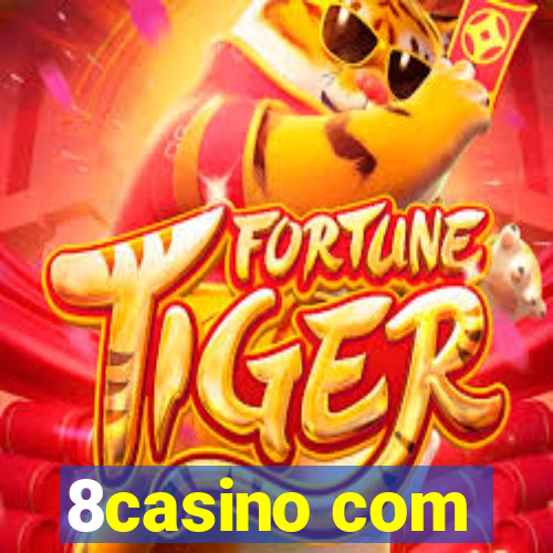 8casino com