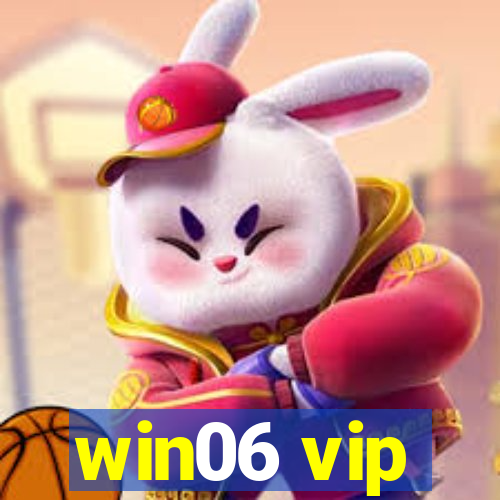 win06 vip