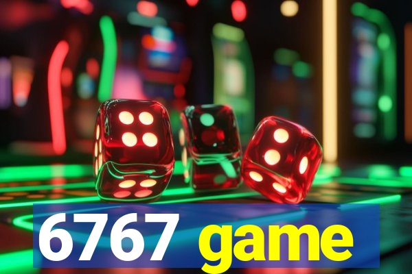 6767 game