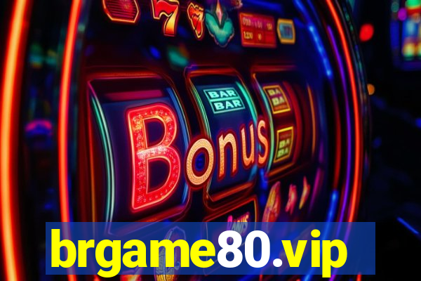 brgame80.vip