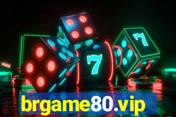brgame80.vip