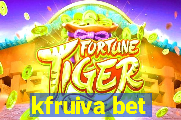 kfruiva bet